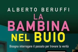 la bambina nel buio alberto baruffi newton compton
