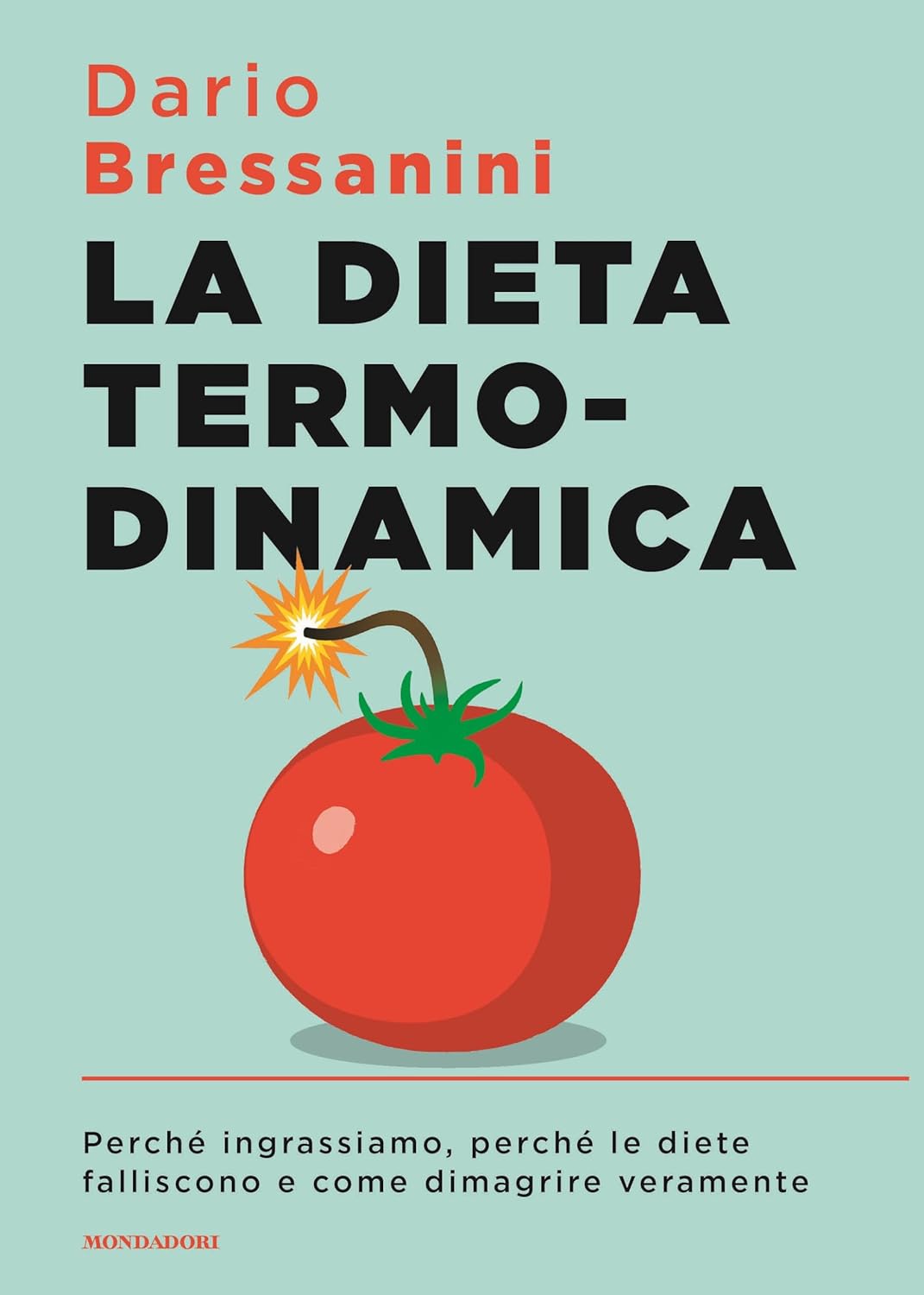 Novità in libreria: La dieta termodinamica di Dario Bressanini