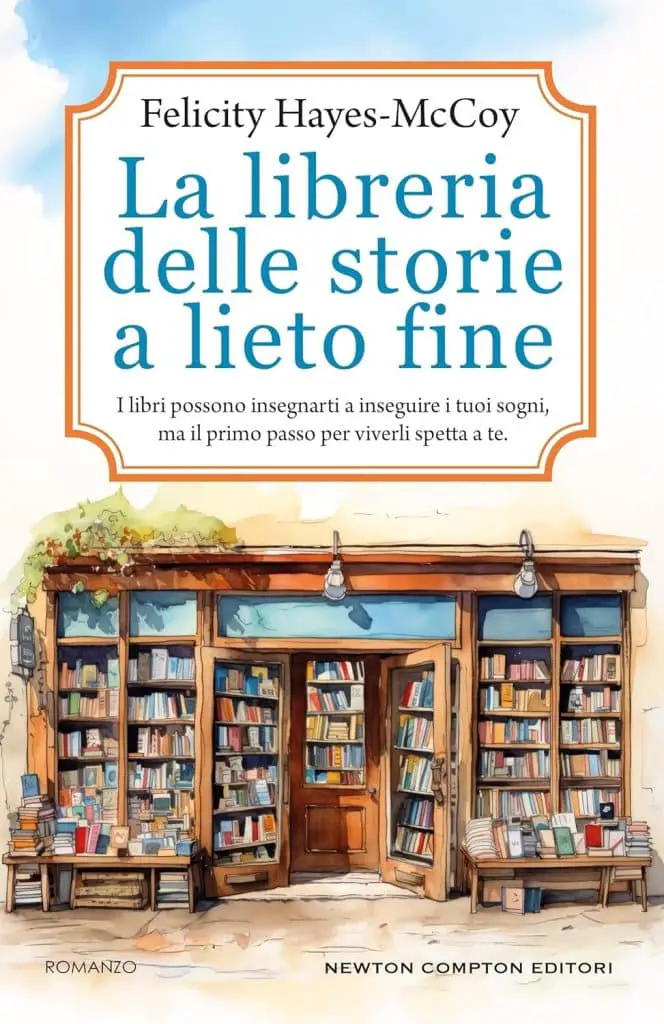 la libreria delle storie a lieto fine felicity hayes-mccoy newton compton