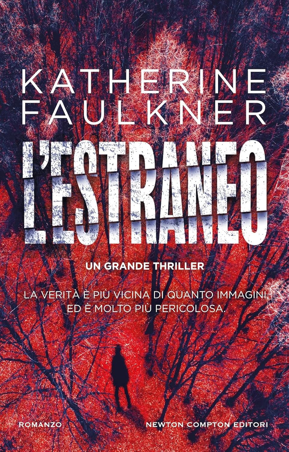 Novità in libreria: L’estraneo di Katherine Faulkner