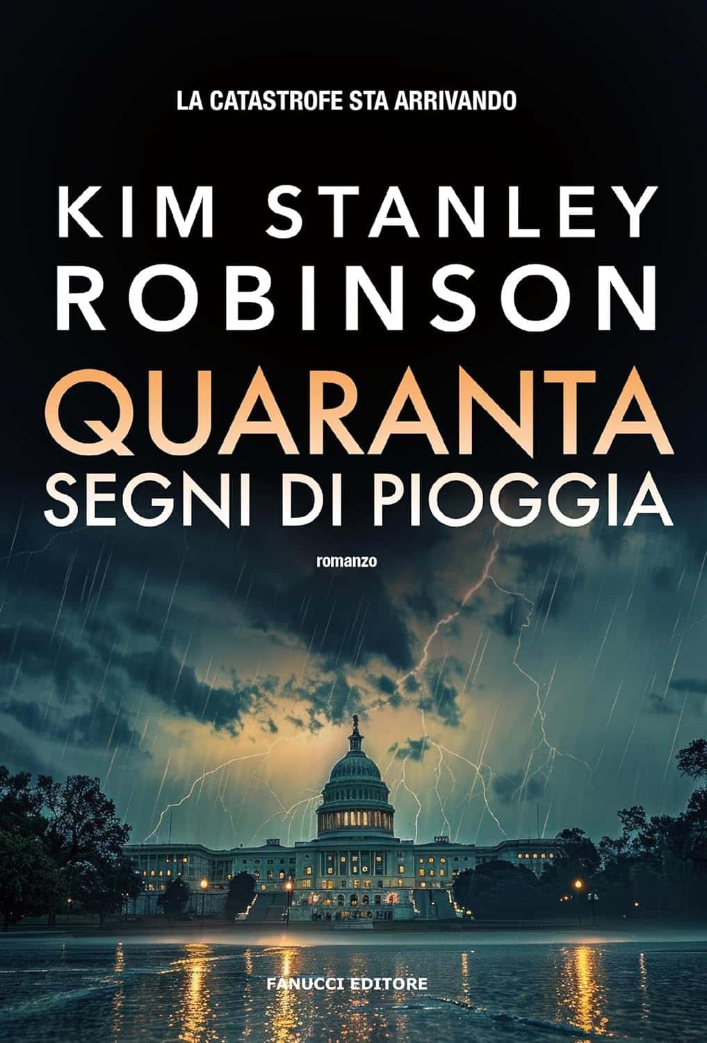 Novità in libreria: Quaranta segni di pioggia di Kim Stanley Robinson