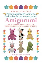 Piccoli amici all'uncinetto
Michela Nicoli