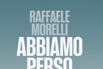 abbiamo perso l'anima raffaele morelli mondadori