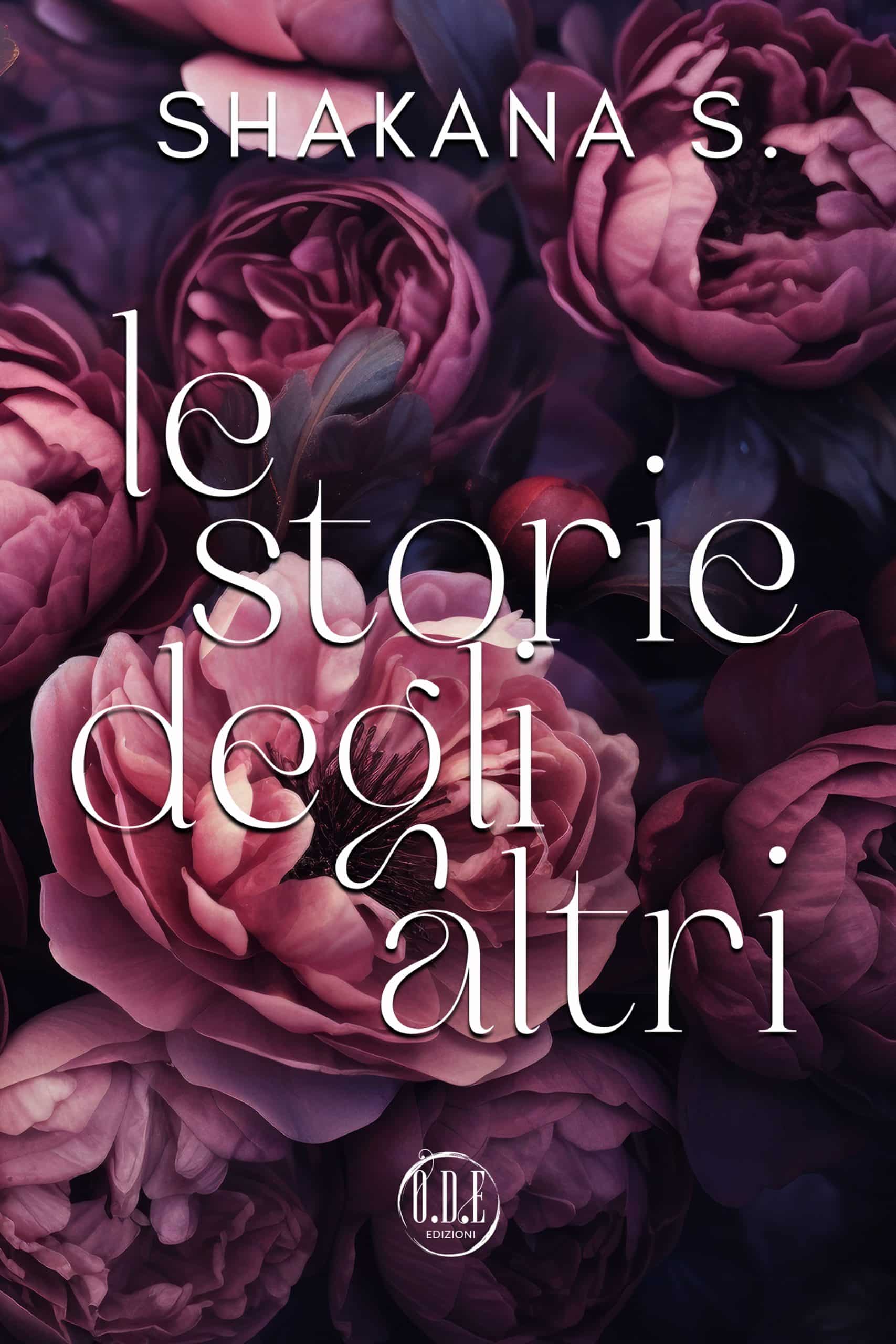 Novità in libreria: Le storie degli altri di Shakana S.