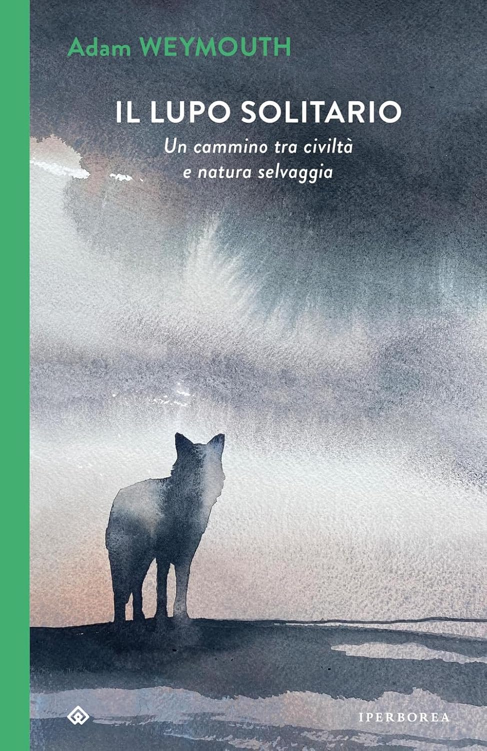 Novità in libreria: Il lupo solitario di Adam Weymouth