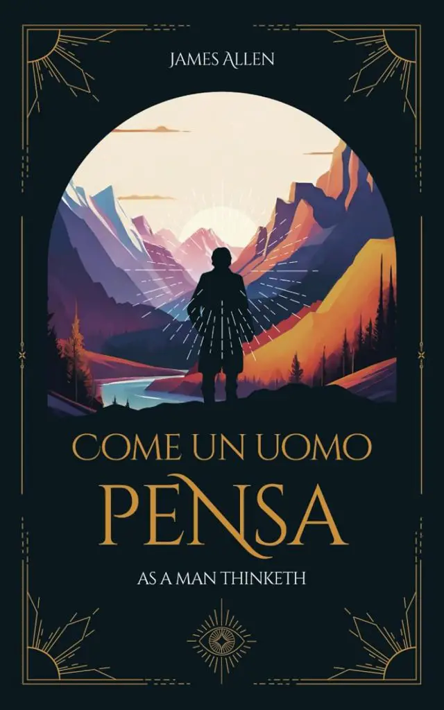 james allen come un uomo pensa new thought