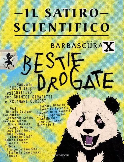 satiro scientifico bestie drogate barbascura x mondadori