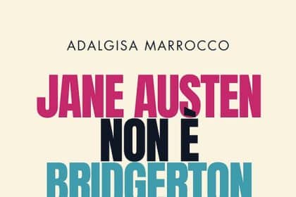 jane austin non è bridgerton adalgisa marocco