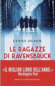 Le ragazze di Ravensbrück Lynne Olson