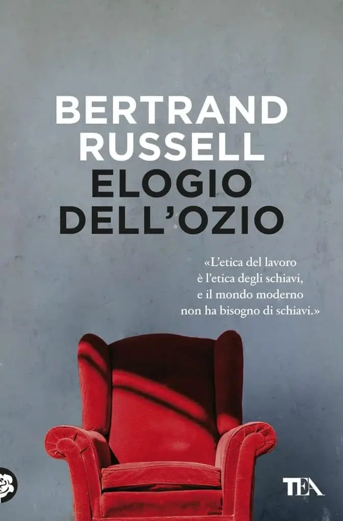 bertrand russel elogio dell'ozio tea