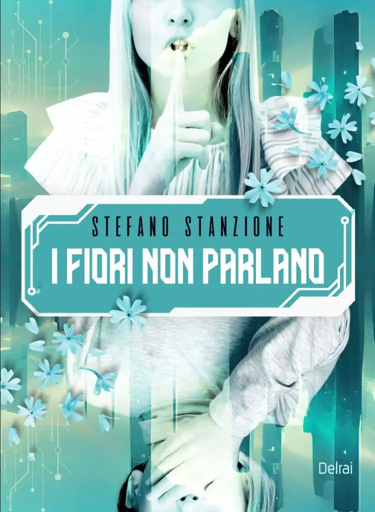 i fiori non parlano stefano stanzione delrai