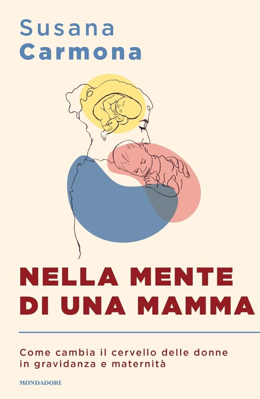 nella mente di una mamma susana carmona mondadori