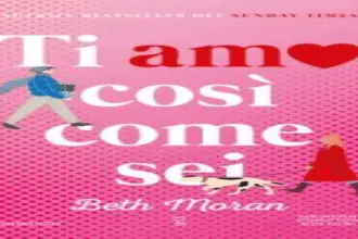 Ti amo così come sei Beth Moran