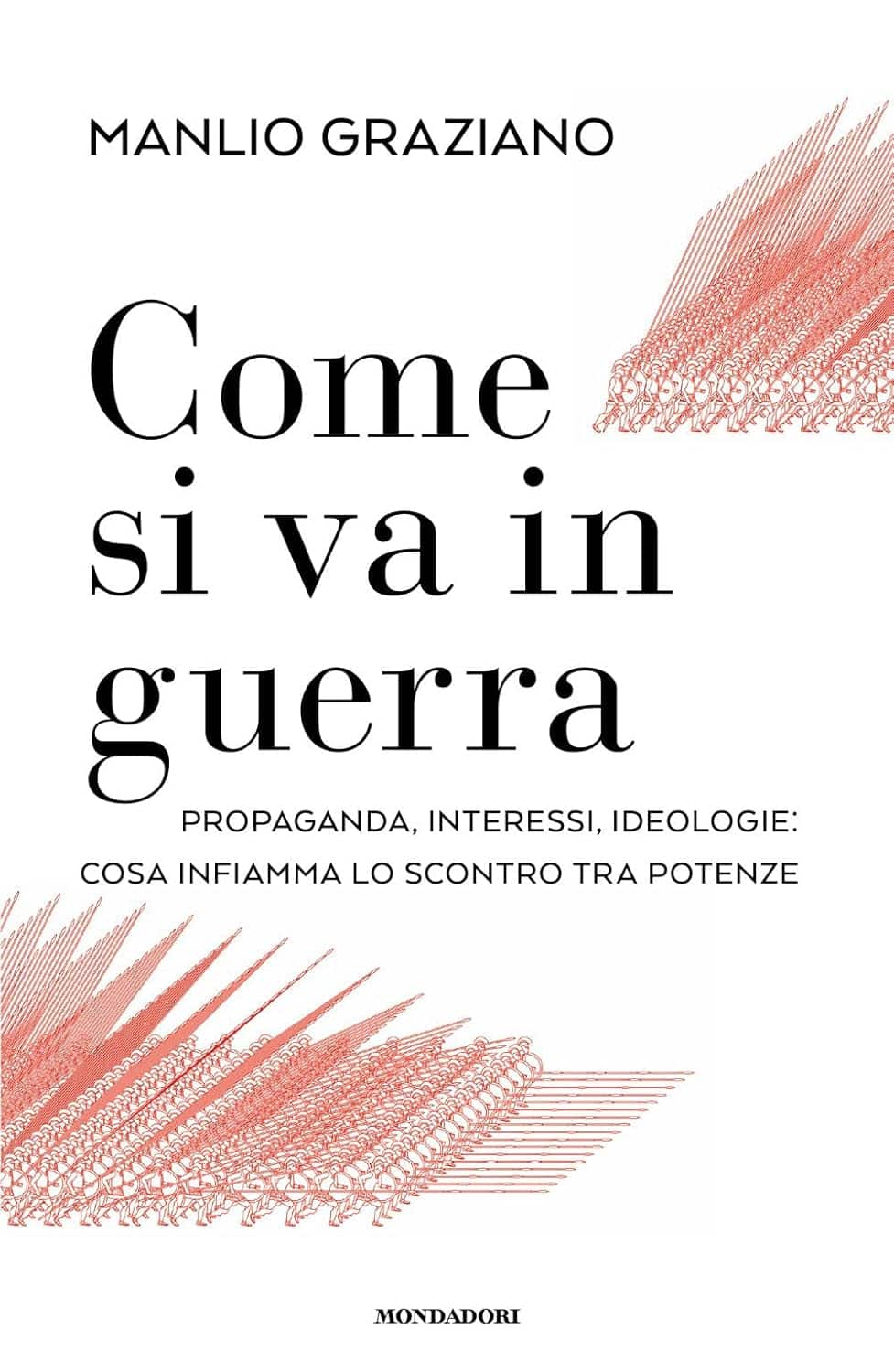Novità in libreria: Come si va in guerra di Manlio Graziano