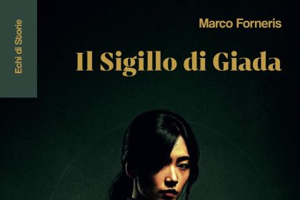 il sigillo di giada marco forneris florestano edizioni