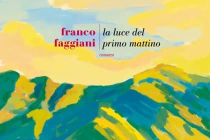 la luce del primo mattino franco faggiani fazi editore