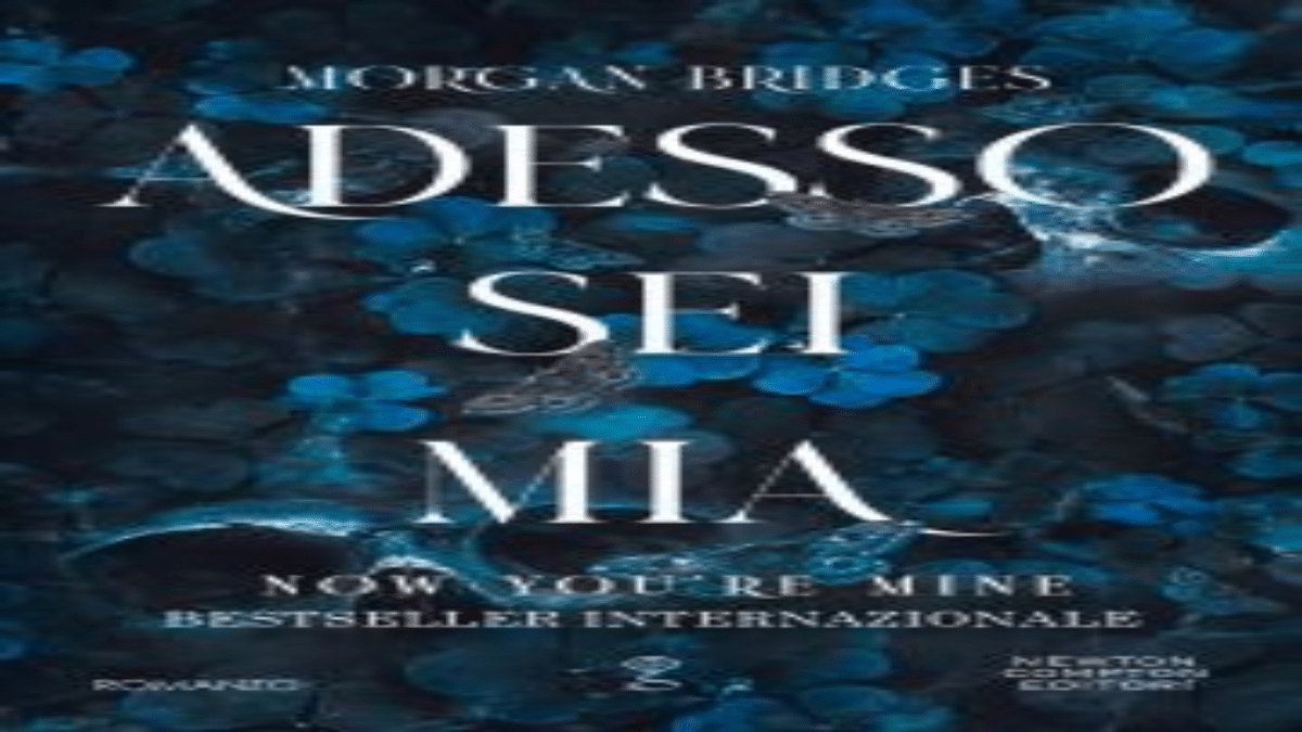 Novità in libreria: Adesso sei mia. Now you’re mine di Morgan Bridges