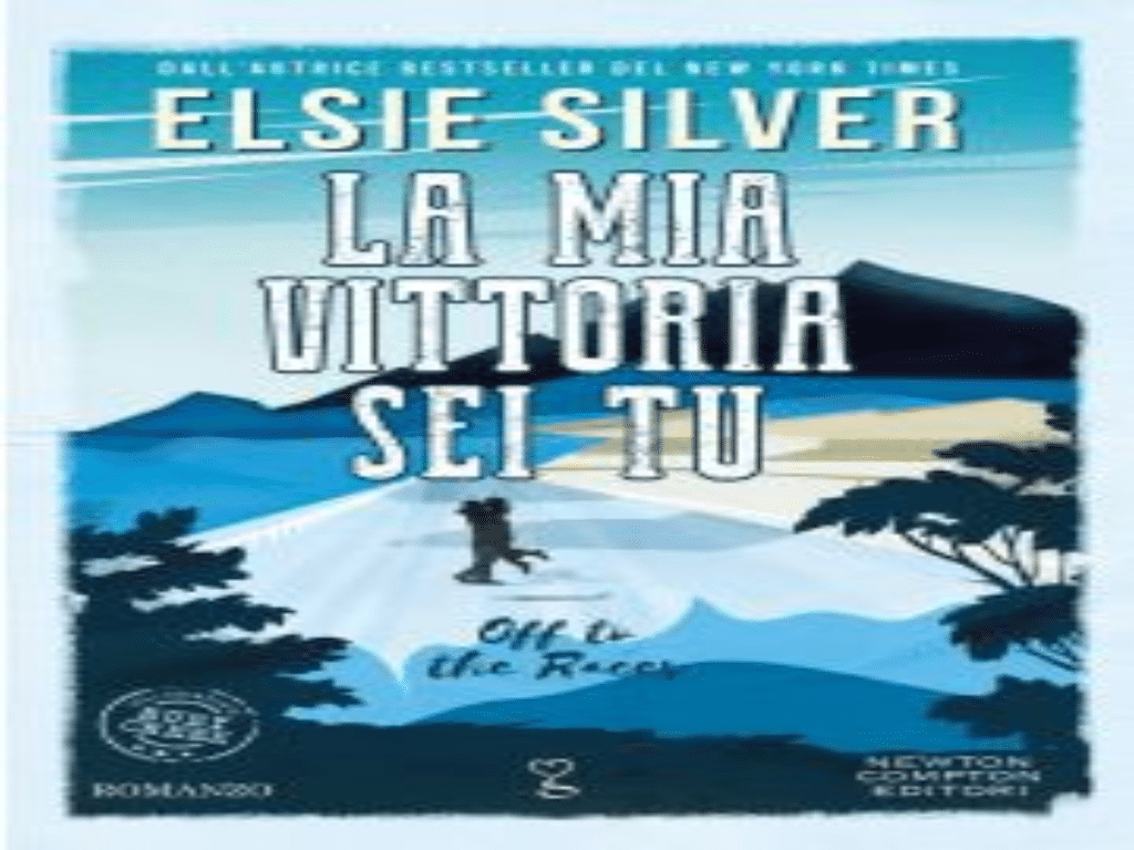 Novità in libreria: La mia vittoria sei tu. Off to the Races di Elsie Silver