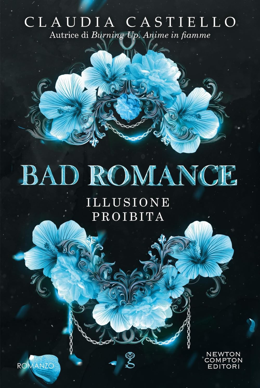Novità in libreria: Bad romance. Illusione proibita di Claudia Castiello