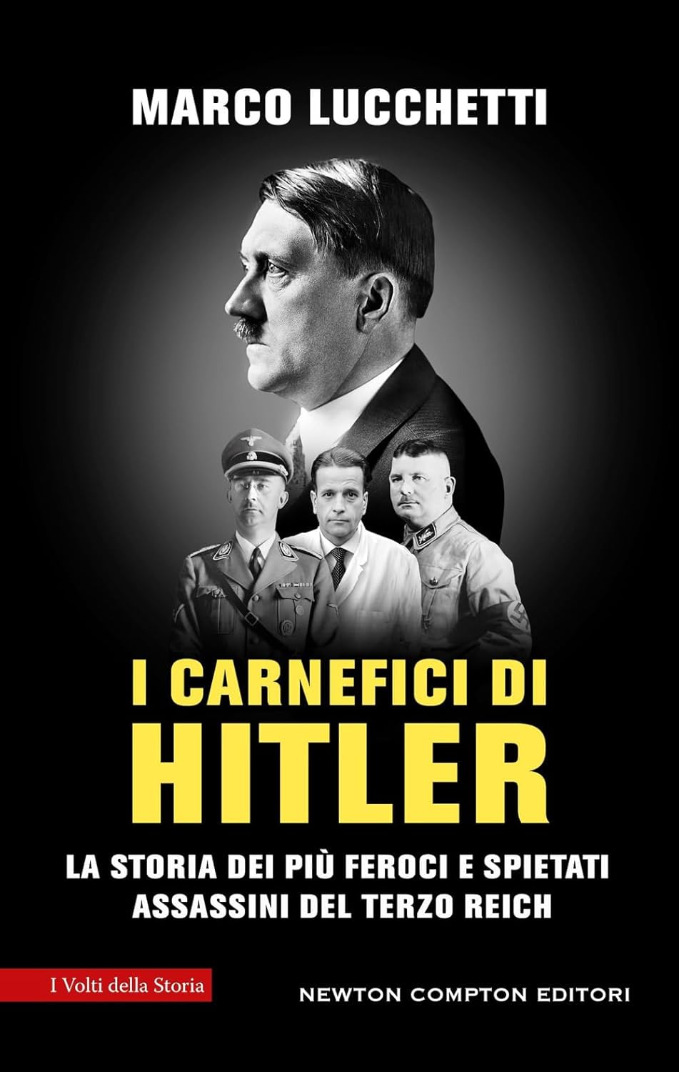 Novità in libreria: I carnefici di Hitler di Marco Lucchetti