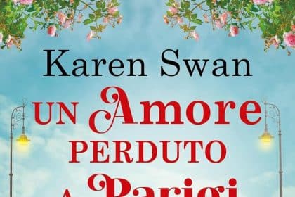 un amore perduto a parigi karen swan newton compton