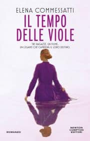 Il tempo delle viole
Elena Commessatti