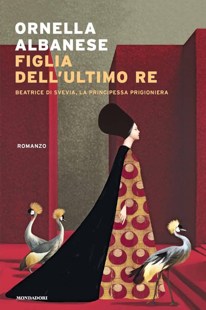 figlia dell'ultimo re ornella albanese mondadori