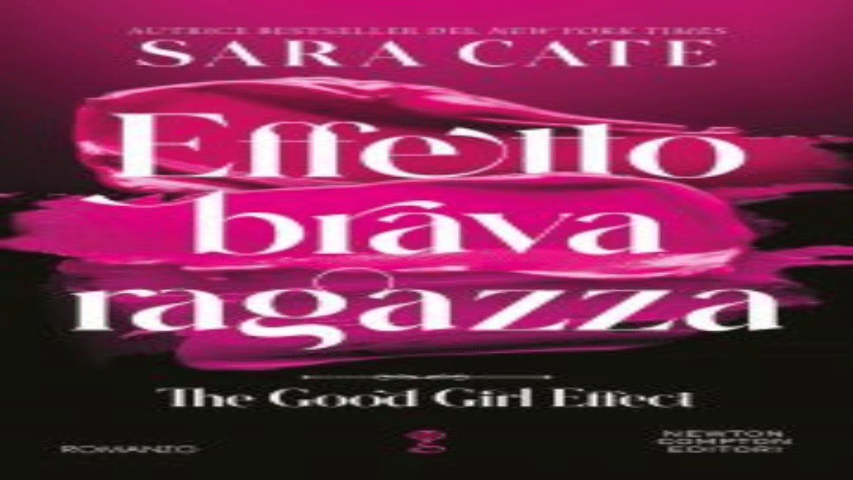 Novità in libreria: Effetto brava ragazza di Sara Cate