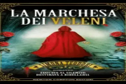 La marchesa dei veleni Simona Teodori