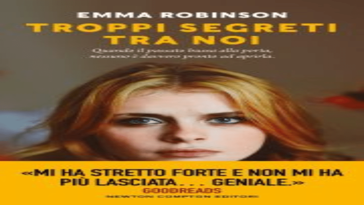 Novità in libreria: Troppi segreti tra noi di Emma Robinson