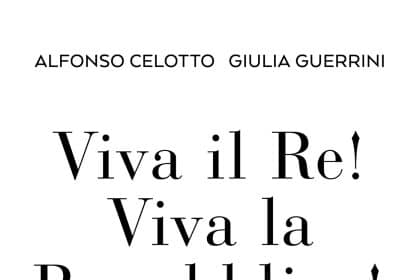 Viva Il Re! Viva la Repubblica!