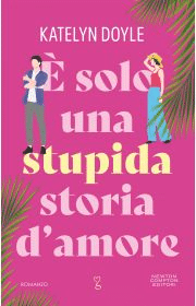 E' solo una stupida storia d'amore
