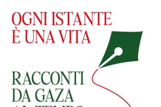 Ogni istante è una vita, Racconti da Gaza al tempo del genocidio, Fazi Editore