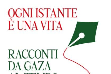 Ogni istante è una vita, Racconti da Gaza al tempo del genocidio, Fazi Editore