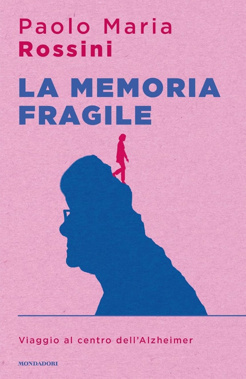 la memoria fragile paolo maria rossini mondadori