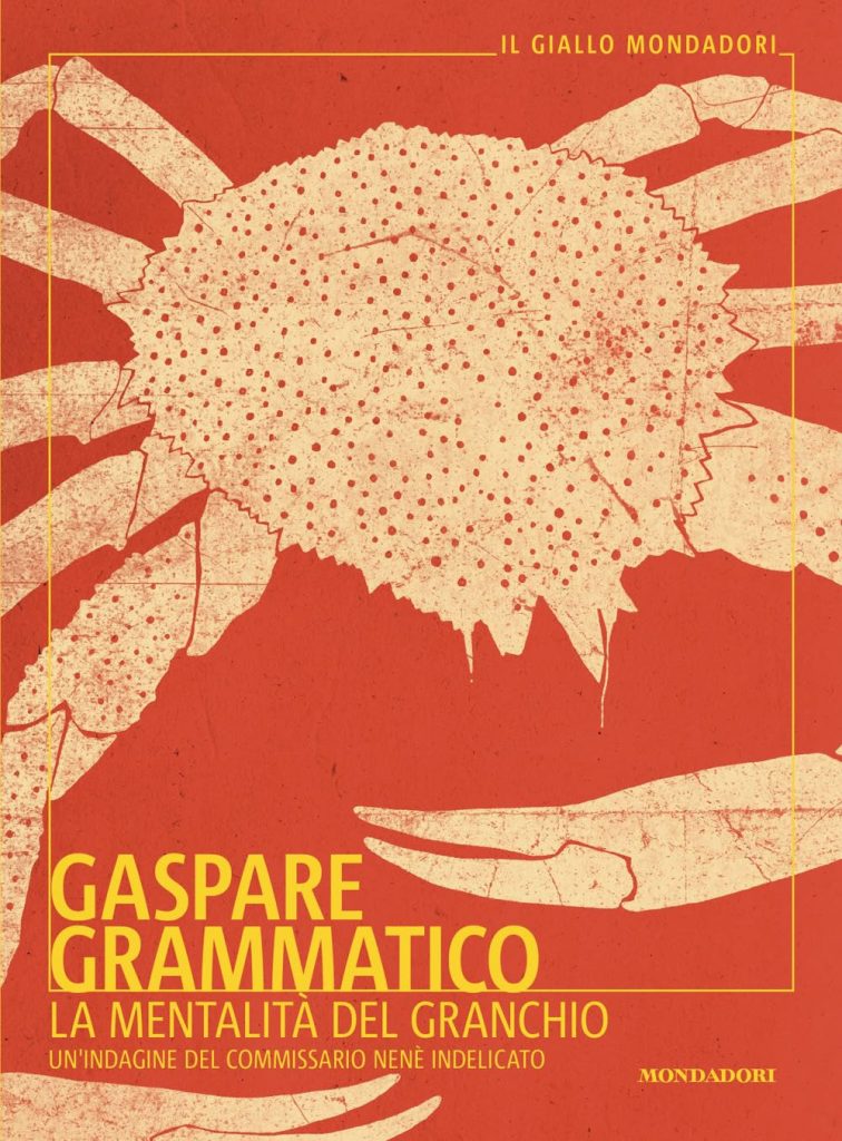 la mentalità del granchio gaspare grammatico mondadori