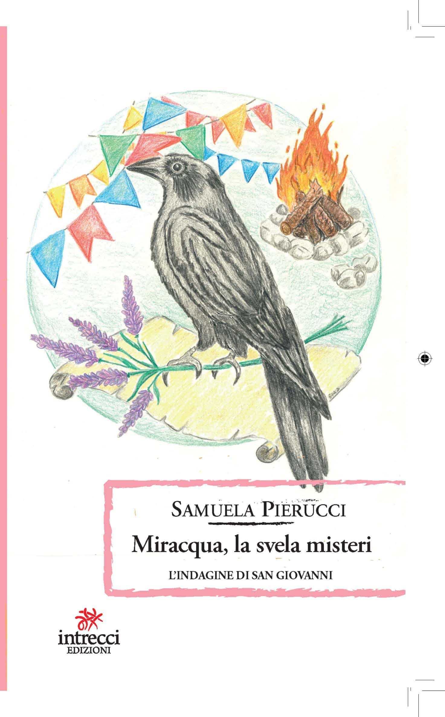 Novità in libreria: Miracqua la svela misteri – L’indagine di San Giovanni di Samuela Pierucci