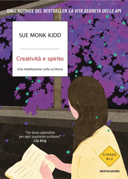 creatività e spirito sue monk kidd mondadori