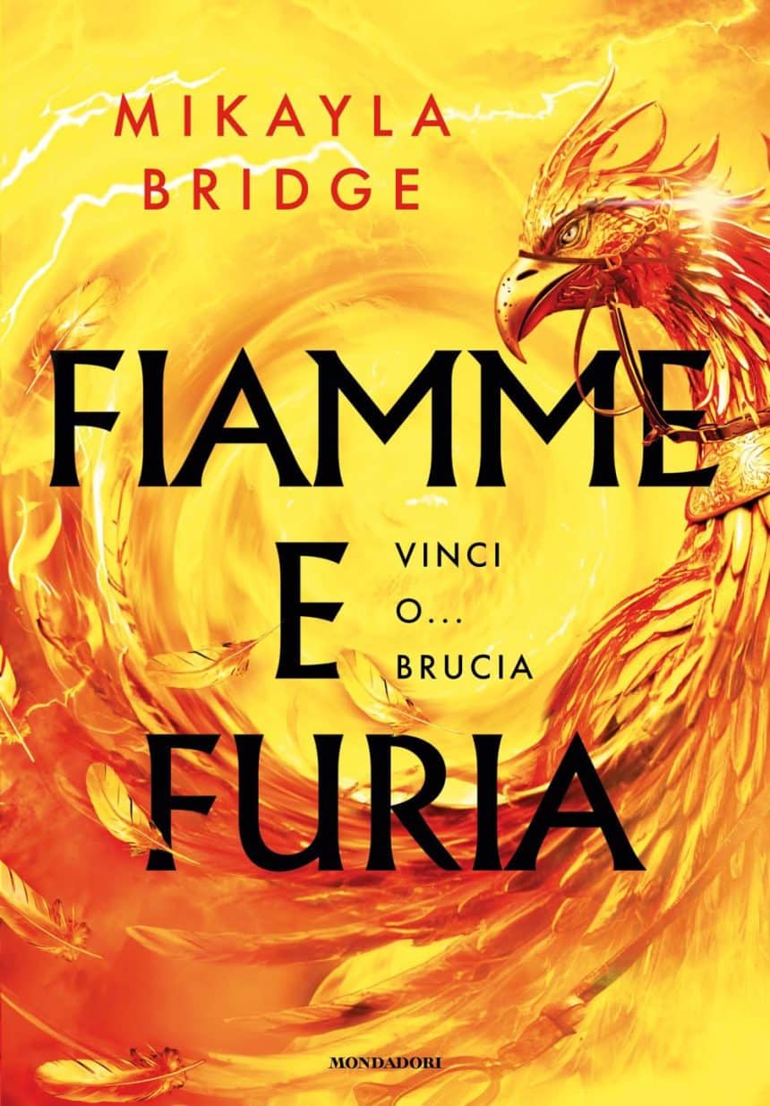fiamme e furia mikayla bridge mondadori