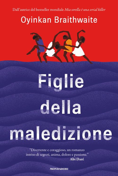 figlie della maledizione oyinkan braithwaite mondadori