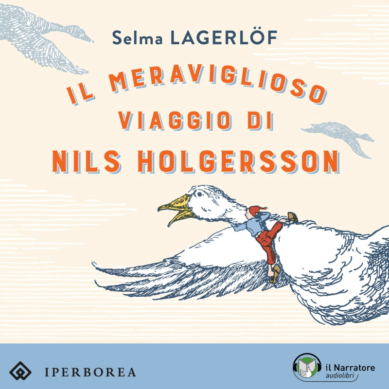 Nils Holgersson di Selma Lagerlöf è ora in audiolibro: Iperborea porta tutto il catalogo in audio entro il 2027