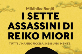 Novità in libreria: I sette assassini di Reiko Miori di Mikihiko Renjō