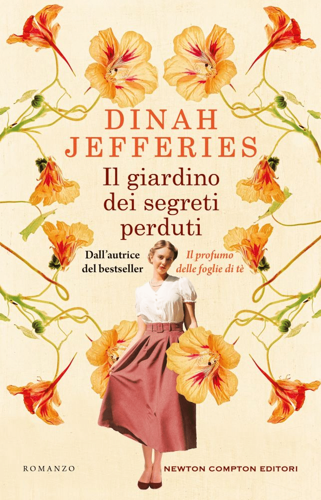 Novità in libreria: Il giardino dei segreti perduti di Dinah Jefferies