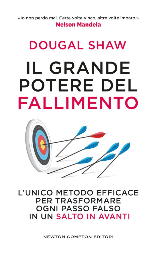 Novità in libreria: Il grande potere del fallimento di Dougal Shaw