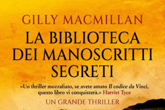 Novità in libreria: La biblioteca dei manoscritti segreti di Gilly Macmillan