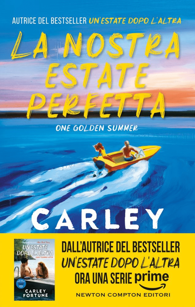 Novità in libreria: La nostra estate perfetta di Carley Fortune