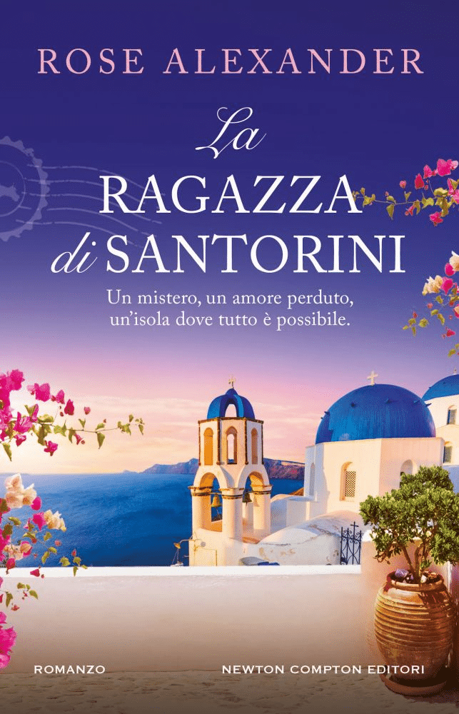Novità in libreria: La ragazza di Santorini di Rose Alexander