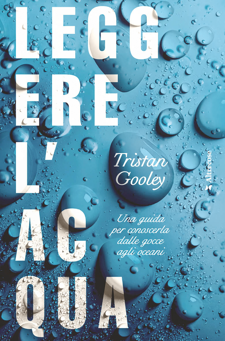 Novità in libreria: Leggere l'acqua di Tristan Gooley