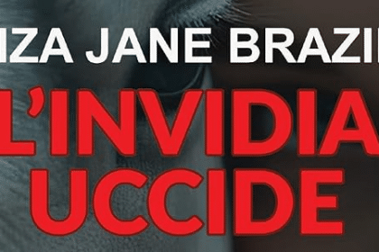 Novità in libreria: L'invidia uccide di Eliza Jane Brazier