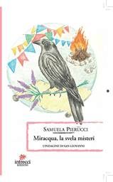 Novità in libreria: Miracqua la svela misteri – L'indagine di San Giovanni di Samuela Pierucci